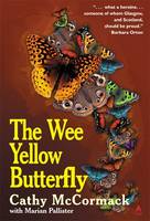 The Wee Yellow Butterfly (Paperback)