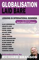 Globalisation Laid Bare: Lessons in International Business (Paperback)