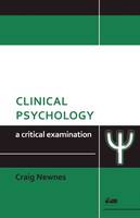 Clinical Psychology: A Critical Examination - Critical Examination 2 (Paperback)
