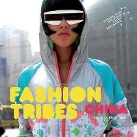 Fashion Tribes China (Paperback)