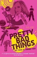 Pretty Bad Things (Paperback)