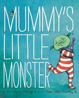 Mummy's Little Monster (Paperback)