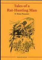 Tales of a Rat Hunting Man (Paperback)