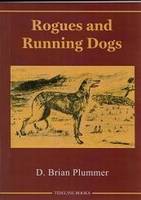 Rogous and Running Dogs (Paperback)