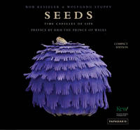 Seeds: Time Capsules of Life (Hardback)