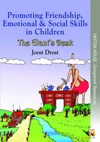 Promoting Friendship, Emotional & Social Skills in Children: The Giant's Desk: An innovative resource to help young children develop emotional & friendship skills (Paperback)
