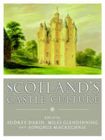 Scotland's Castle Culture (Hardback)