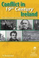 Conflict in 19th Century Ireland: The Development of Unionism and Nationalism (Paperback)