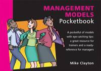 Management Models Pocketbook: Management Models Pocketbook (Paperback)