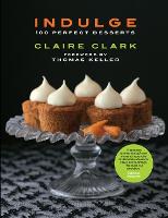 Indulge: 100 Perfect Desserts (Paperback)