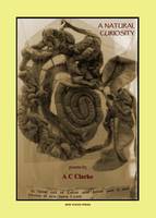 A Natural Curiosity: Poems by A C Clarke
