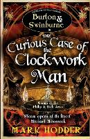 The Curious Case of the Clockwork Man - Burton & Swinburne 2 (Paperback)