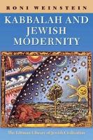 Kabbalah and Jewish Modernity - The Littman Library of Jewish Civilization (Hardback)
