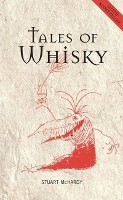 Tales of Whisky - Luath Storyteller (Paperback)