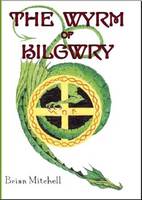 The Wyrm of Kilgwry (Paperback)