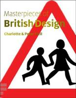 Masterpieces of British Design (Paperback)