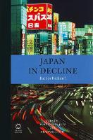 Japan in Decline: Fact or Fiction? (Hardback)