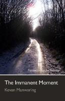 The Immanent Moment (Paperback)