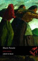 Black Parade - Library of Wales No. 22 (Paperback)