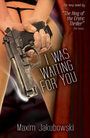 I Was Waiting For You (Paperback)