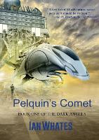 Pelquin's Comet - The Dark Angels 1 (Paperback)