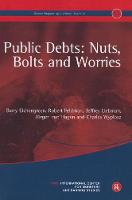 Public Debts: Nuts, Bolts, and Worries: Geneva Reports on the World Economy 13 (Paperback)