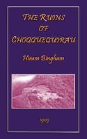 The Ruins of Choqquequirau (Paperback)