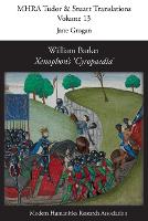 William Barker, Xenophon's 'Cyropaedia' - Mhra Tudor & Stuart Translations 13 (Paperback)