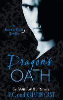 Dragon's Oath: Number 1 in series - House of Night Novellas (Paperback)