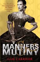 Manners and Mutiny: Number 4 in series - Finishing School (Paperback)