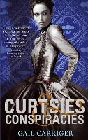 Curtsies and Conspiracies: Number 2 in series - Finishing School (Paperback)