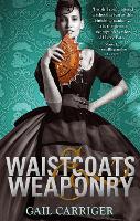 Waistcoats and Weaponry: Number 3 in series - Finishing School (Paperback)