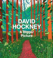 David Hockney: A Bigger Picture (Paperback)