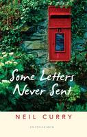 Some Letters Never Sent (Paperback)