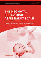 Neonatal Behavioral Assessment Scale - Clinics in Developmental Medicine (Hardback)