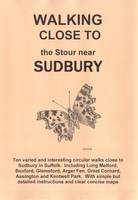 Walking Close to the Stour Near Sudbury: No. 25 (Paperback)