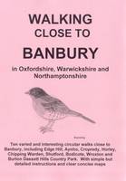 Walking Close to Banbury (Paperback)
