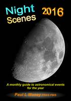 NightScenes 2016: A Monthly Guide to the Astronomical Events for the Year (Paperback)