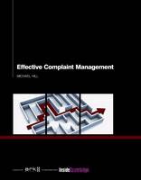 Effective Complaint Management (Paperback)