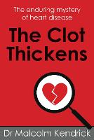 The Clot Thickens