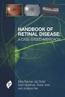 Handbook of Retinal Disease: a Case-based Approach