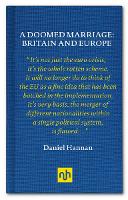 A Doomed Marriage: Britain and Europe