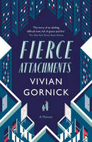 Fierce Attachments (Paperback)