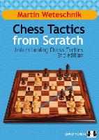 Chess Tactics from Scratch: Understanding Chess Tactics (Paperback)