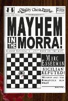 Mayhem in the Morra (Paperback)