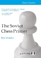 The Soviet Chess Primer - Chess Classics (Paperback)