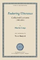Enduring Utterance: Collected Lectures (1993-2001) - Words of Wisdom 1 (Paperback)