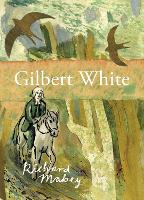 Gilbert White - The Richard Mabey Library (Hardback)
