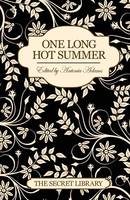 One Long Hot Summer: The Secret Library (Paperback)