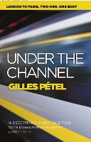 Under the Channel (Paperback)